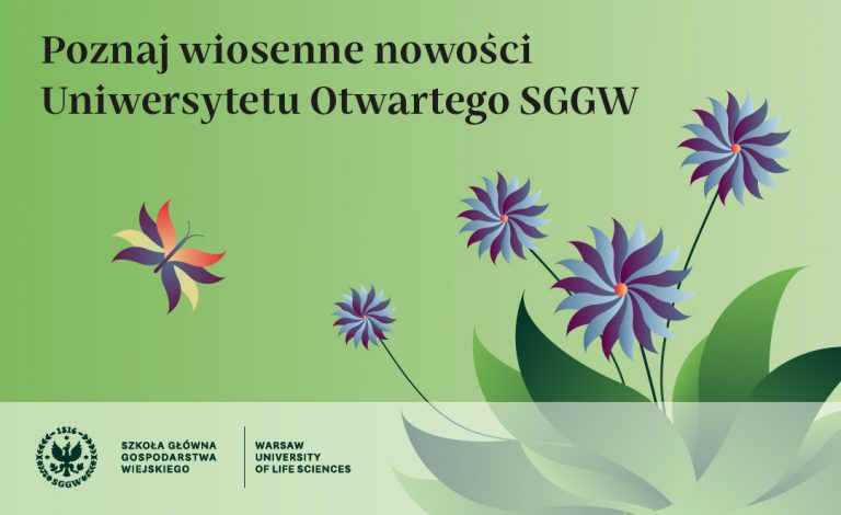 Nowości w Uniwersytecie Otwartym SGGW sggw Szkoła Główna Gospodarstwa